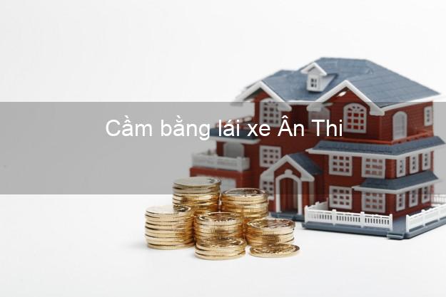 Cầm bằng lái xe Ân Thi Hưng Yên