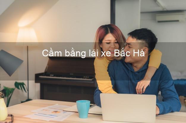 Cầm bằng lái xe Bắc Hà Lào Cai