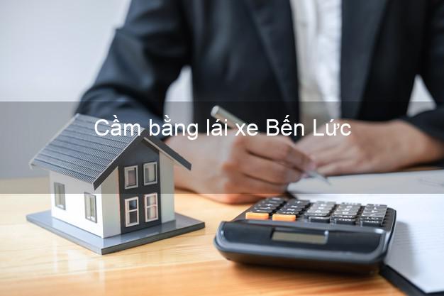 Cầm bằng lái xe Bến Lức Long An