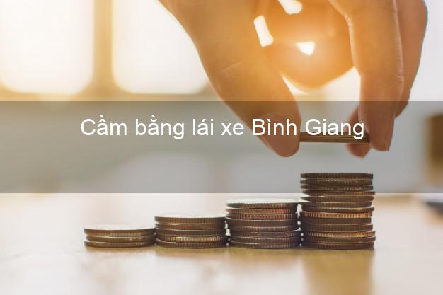 Cầm bằng lái xe Bình Giang Hải Dương