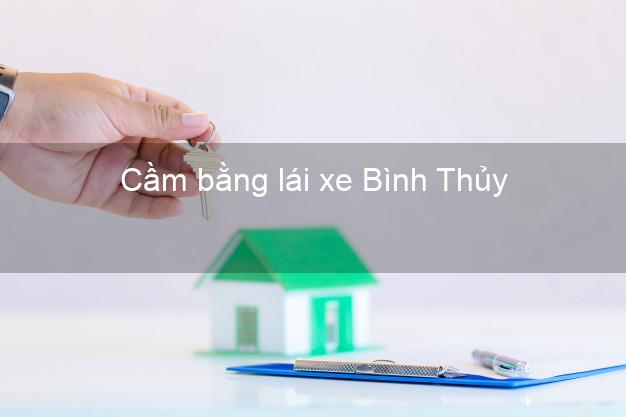 Cầm bằng lái xe Bình Thủy Cần Thơ