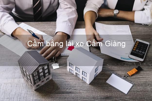 Cầm bằng lái xe Cẩm Giàng Hải Dương