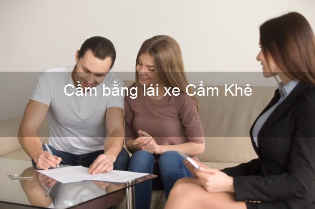 Cầm bằng lái xe Cẩm Khê Phú Thọ