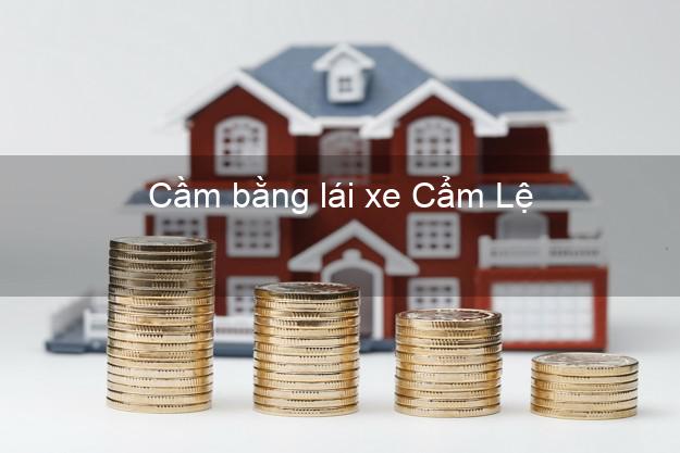 Cầm bằng lái xe Cẩm Lệ Đà Nẵng