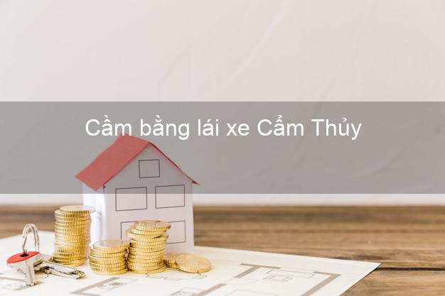 Cầm bằng lái xe Cẩm Thủy Thanh Hóa