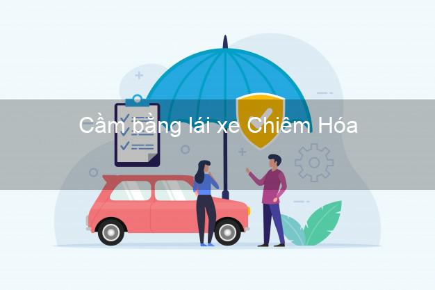 Cầm bằng lái xe Chiêm Hóa Tuyên Quang