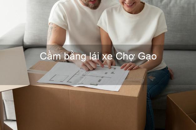 Cầm bằng lái xe Chợ Gạo Tiền Giang