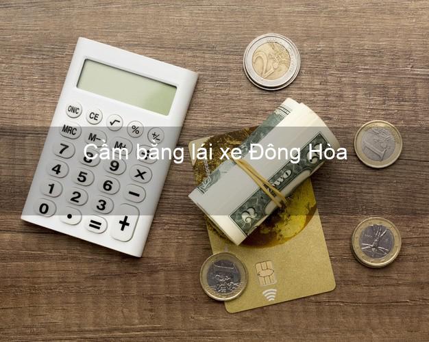 Cầm bằng lái xe Đông Hòa Phú Yên