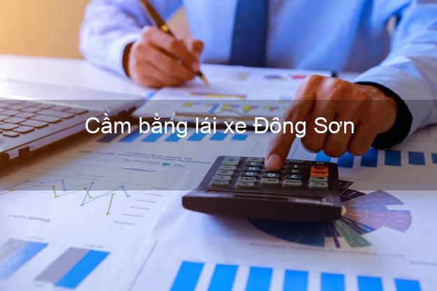 Cầm bằng lái xe Đông Sơn Thanh Hóa