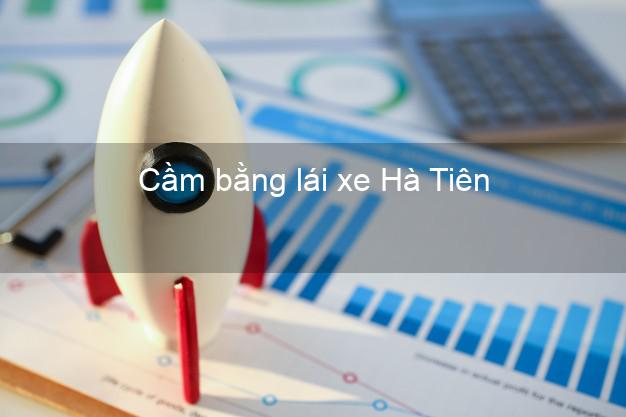 Cầm bằng lái xe Hà Tiên Kiên Giang