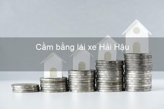 Cầm bằng lái xe Hải Hậu Nam Định