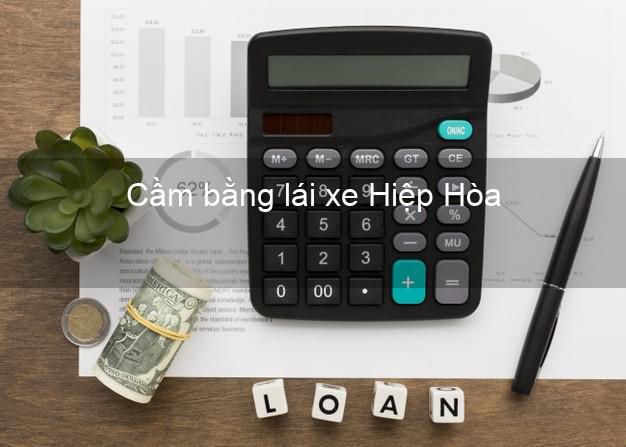 Cầm bằng lái xe Hiệp Hòa Bắc Giang