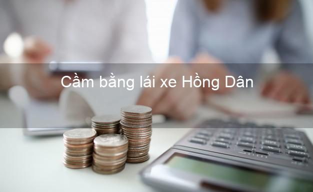 Cầm bằng lái xe Hồng Dân Bạc Liêu