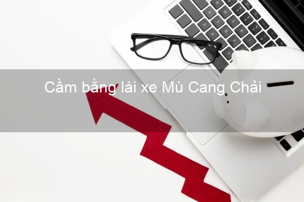 Cầm bằng lái xe Mù Cang Chải Yên Bái