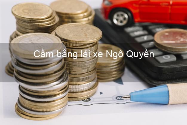 Cầm bằng lái xe Ngô Quyền Hải Phòng