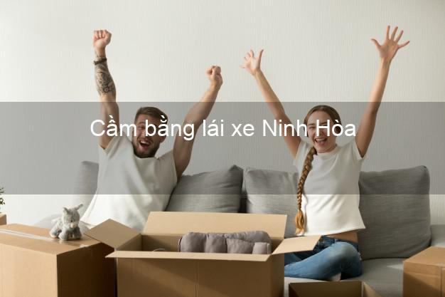 Cầm bằng lái xe Ninh Hòa Khánh Hòa