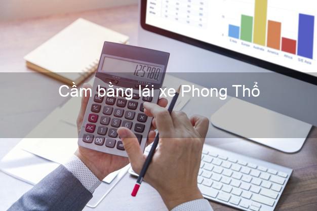 Cầm bằng lái xe Phong Thổ Lai Châu