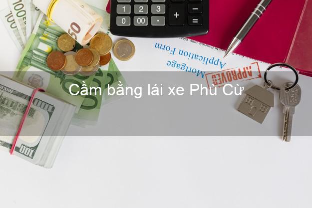 Cầm bằng lái xe Phù Cừ Hưng Yên