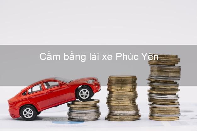 Cầm bằng lái xe Phúc Yên Vĩnh Phúc