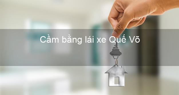 Cầm bằng lái xe Quế Võ Bắc Ninh