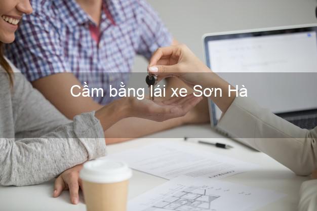 Cầm bằng lái xe Sơn Hà Quảng Ngãi