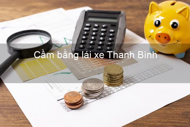 Cầm bằng lái xe Thanh Bình Đồng Tháp