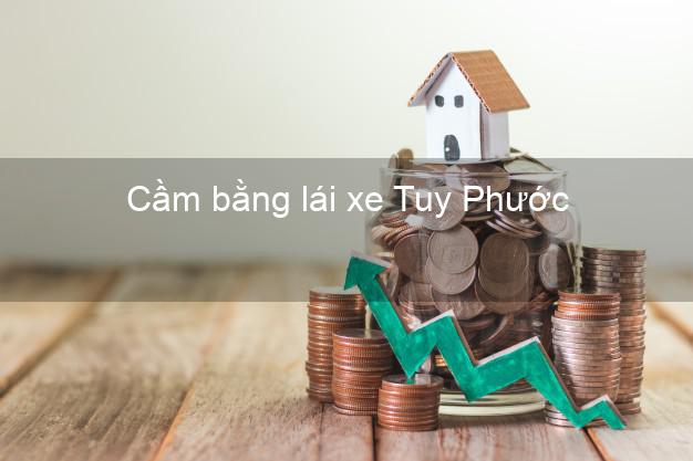 Cầm bằng lái xe Tuy Phước Bình Định