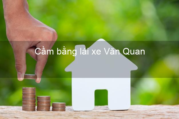 Cầm bằng lái xe Văn Quan Lạng Sơn