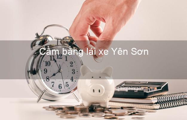 Cầm bằng lái xe Yên Sơn Tuyên Quang